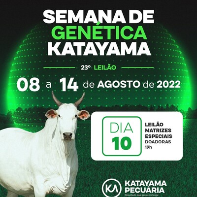SEMANA GENÉTICA KATAYAMA - LEILÃO MATRIZES ESPECIAIS - DOADORAS