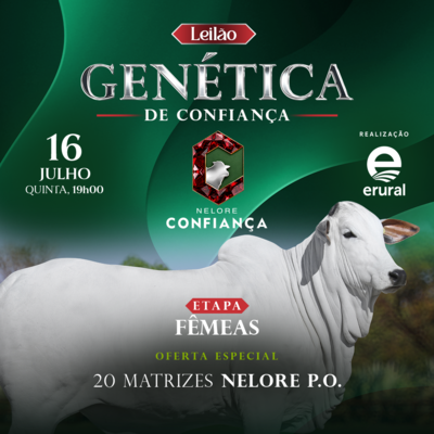 LEILÃO GENÉTICA DE CONFIANÇA – ETAPA FÊMEAS