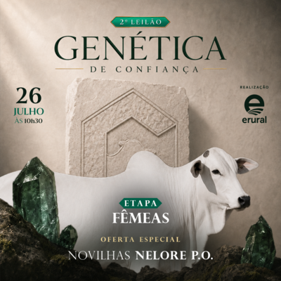 2º LEILÃO GENÉTICA DE CONFIANÇA – ETAPA FÊMEAS