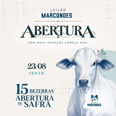 LEILÃO NELORE MARCONDES - ABERTURA