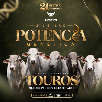 2º LEILÃO POTÊNCIA GENÉTICA - FAZ. LIMEIRA